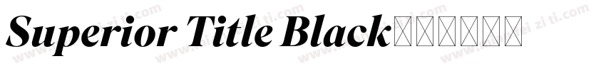Superior Title Black字体转换